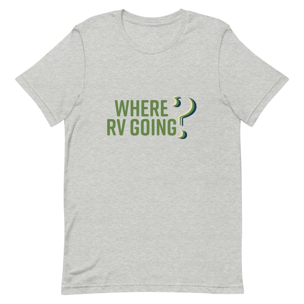 Where RV Going? (Green) | Short-sleeve unisex t-shirt