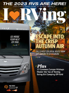 I Heart RVing Fall 2022 Magazine Issue.