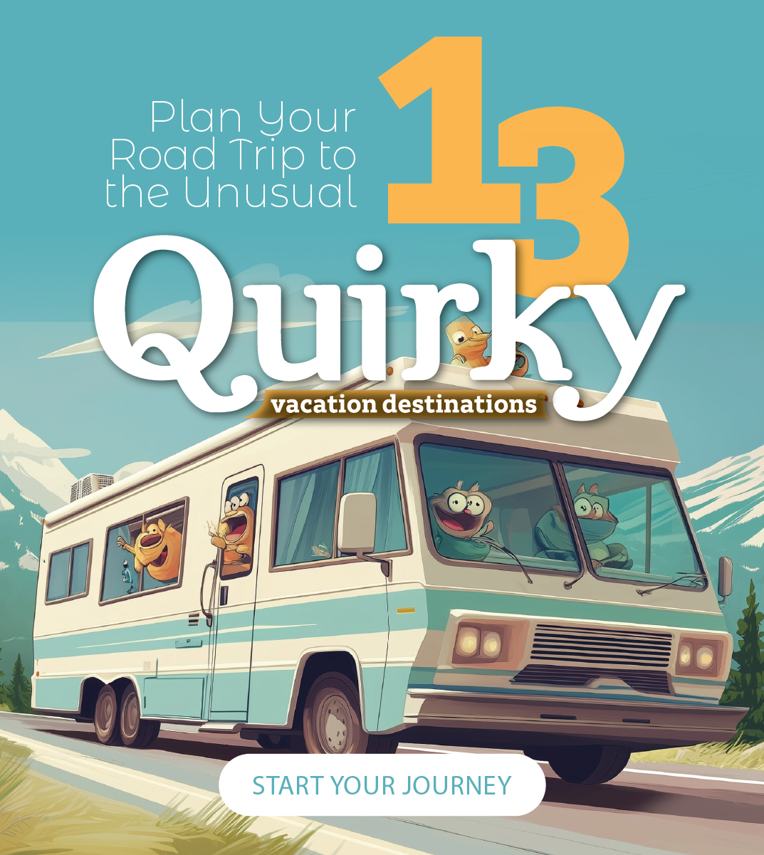 RV Vacations to Quirky Destinations: A Road Trip to the Unusual